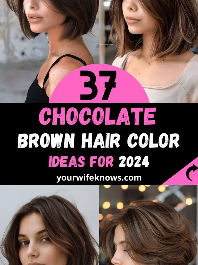 37 Chocolate Brown Hair Color Ideas