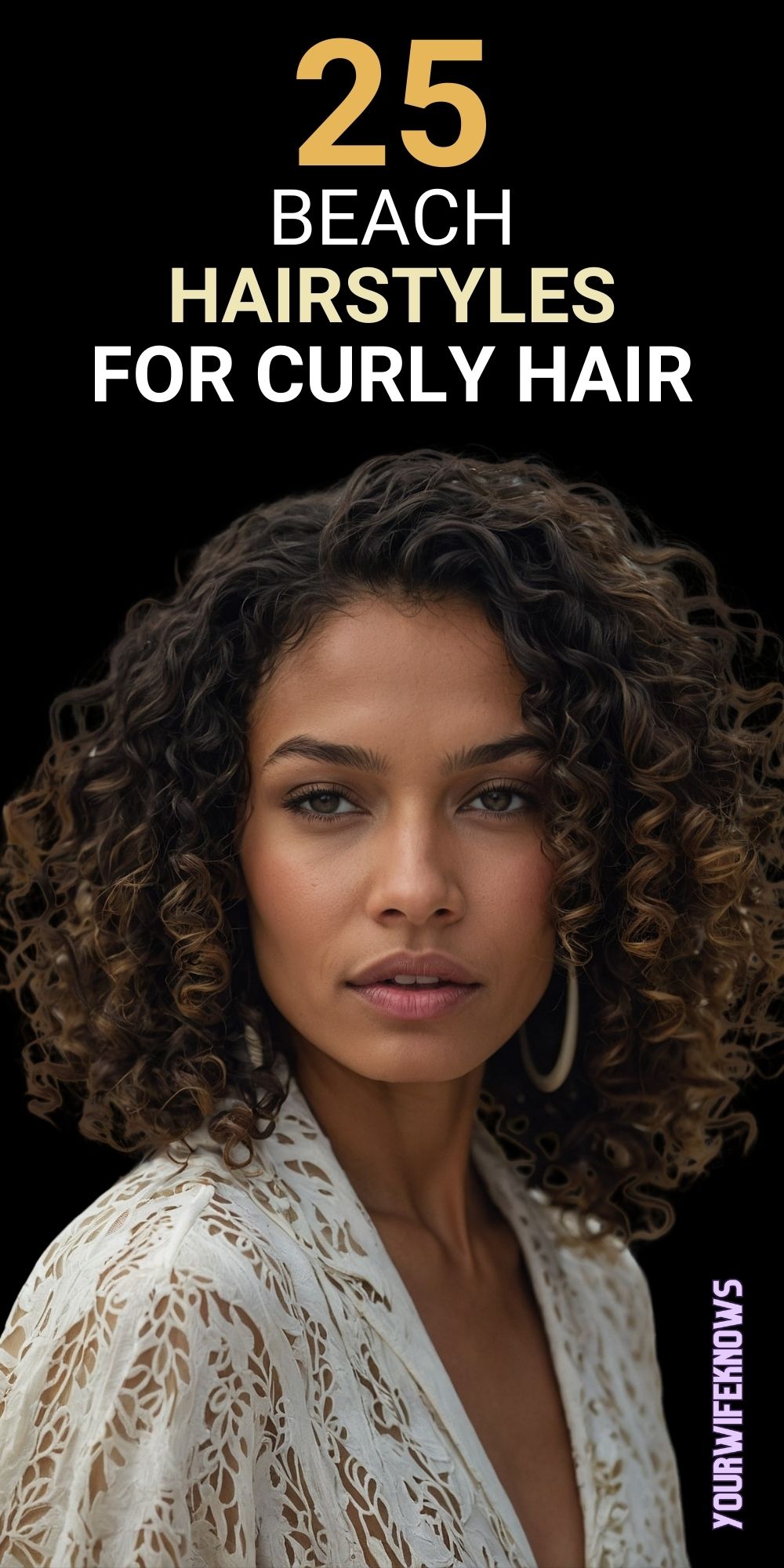 25 Trendy Beach Hairstyles for Curly Hair: From Sunrise to Sunset
